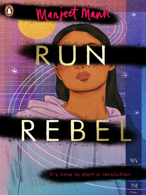 Title details for Run, Rebel by Manjeet Mann - Wait list